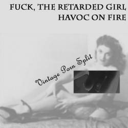 Fuck The Retarded Girl : Vintage Porn Split